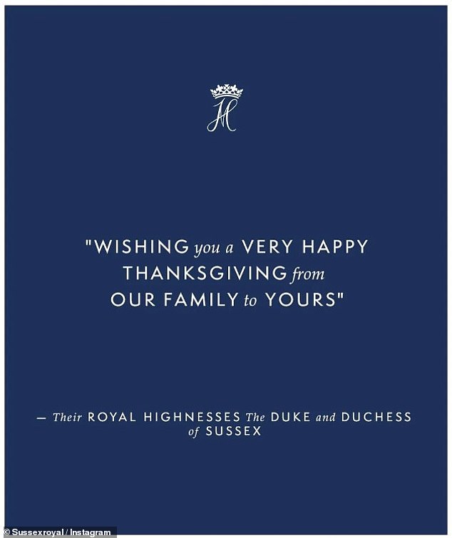 The post on the Sussexroyal Instagram account read: 'Wishing you a very happy Thanksgiving from our family to yours'