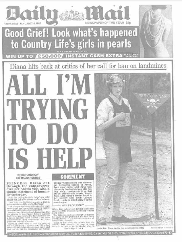 Pictured: The Daily Mail's front page coverage of Diana's historic trip. British ambassador Roger Hart claimed that Diana saw public criticism towards her Angola visit as an an 'unnecessary distraction', according to files released by the National Archives in 2020