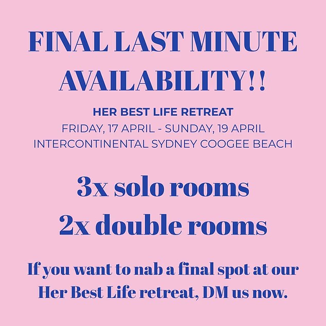 Three days before the retreat begins, a post on Her Best Life podcast's Instagram account announced a 'final last-minute availability' of tickets