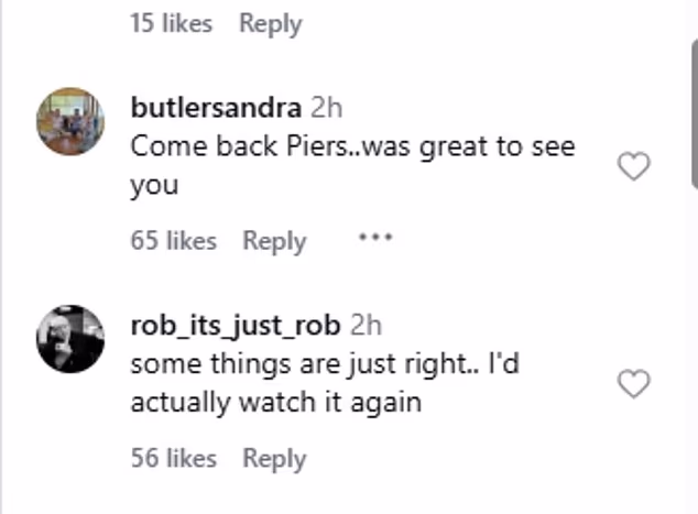 Impressed by his return, fans called for him to return to Good Morning Britain. They wrote: 'Come back Piers... was great to see you'. 'Really lovely to see him back on the sofa'