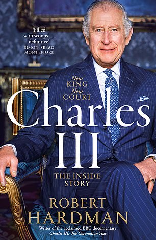 Charles III New King. New Court. The Inside Story by Robert Hardman, was published by Macmillan in January