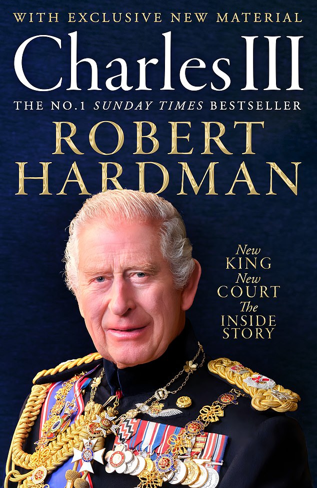 An updated biography by acclaimed royal writer Robert Hardman, serialised by the Mail, reveals that Charles has acted decisively