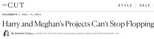 By December 2024, The Cut seemed to have changed its tune when it published a piece titled 'Harry and Meghan's Projects Can't Stop Flopping'