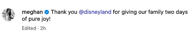 Meghan revealed the family had enjoyed 'two days of pure joy' during their trip to Disneyland in a post on Instagram